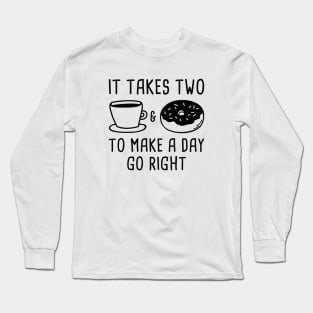 It Takes Two Long Sleeve T-Shirt